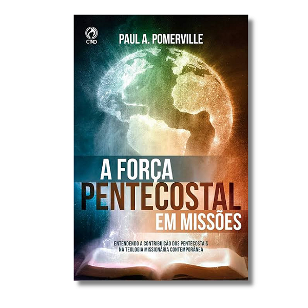 A Força Pentecostal em Missões