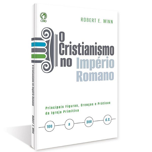 O Cristianismo no Império Romano