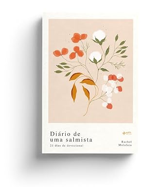 Diário de uma salmista 21 dias de devocional