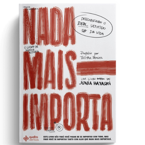 Nada Mais Importa - Livro de Junia Hayashi
