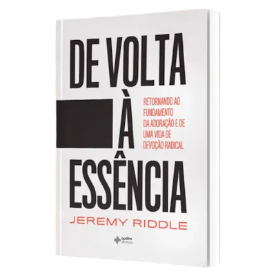 Livro De Volta à Essência Jeremy Riddle
