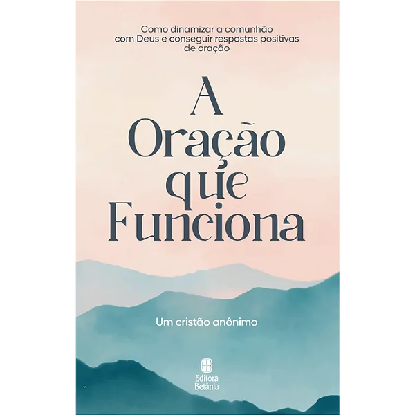 A Oração que Funciona - Livro Físico