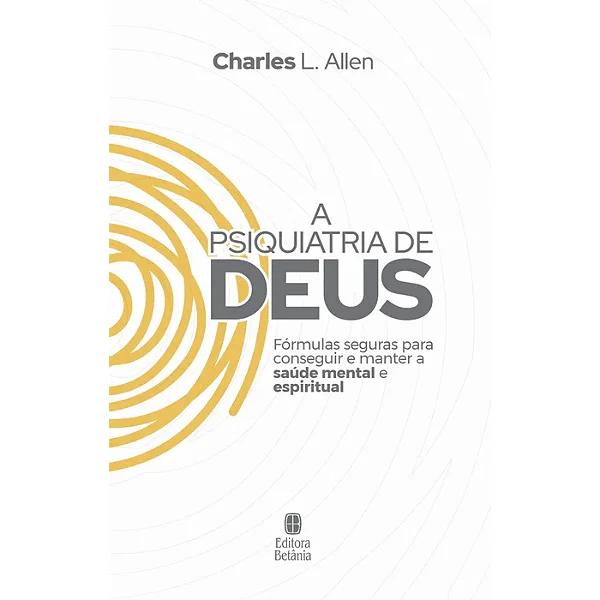 A Psiquiatria de Deus - Livro Capa Nova