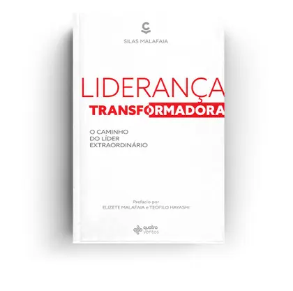 Liderança Transformadora - Silas Malafaia