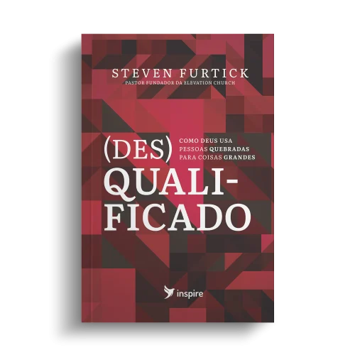 Livro (Des)Qualificado de Steven Furtick
