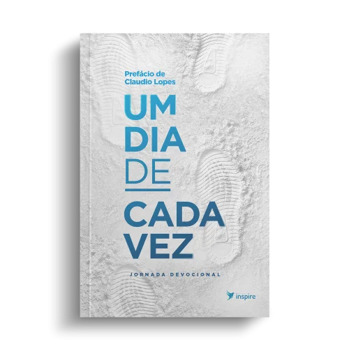 Um Dia de Cada Vez 30 Semanas - Livro Devocional