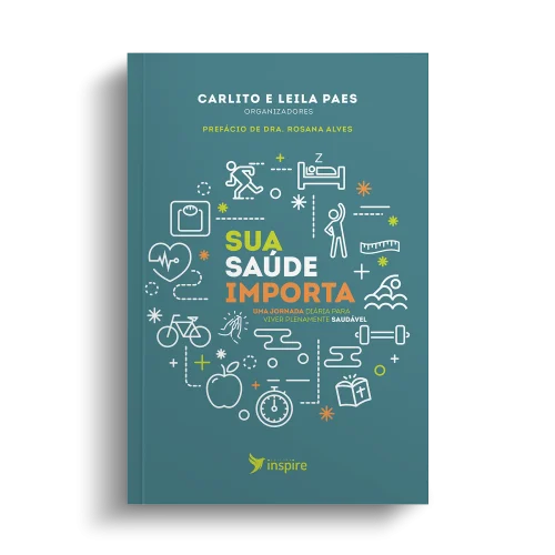 Sua Saúde Importa - Livro sobre Vida Saudável