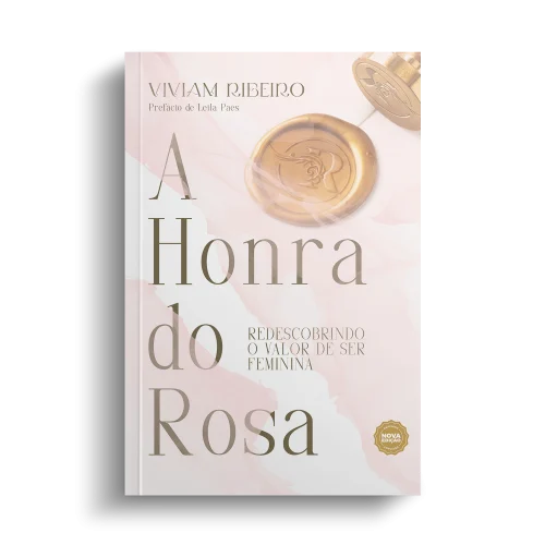 A Honra do Rosa - Livro Feminino Inspirador