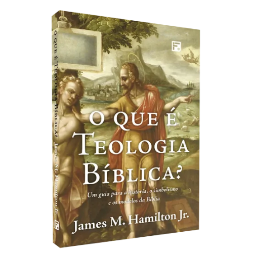 O que é Teologia Bíblica? – Guia Completo