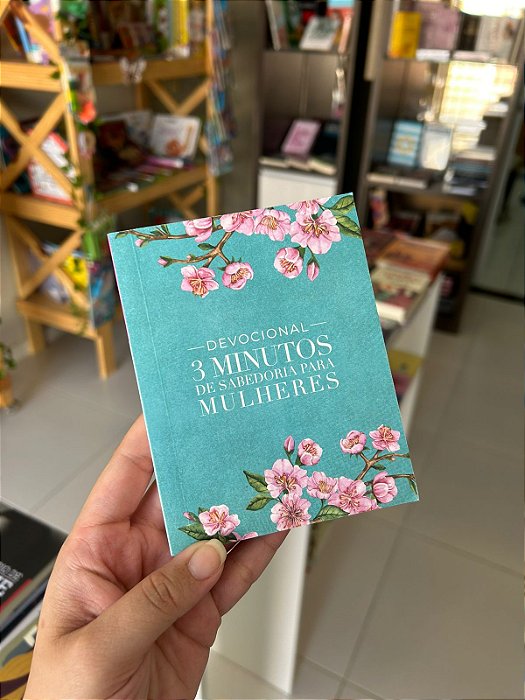 Devocional 3 Minutos de Sabedoria Para Mulheres.