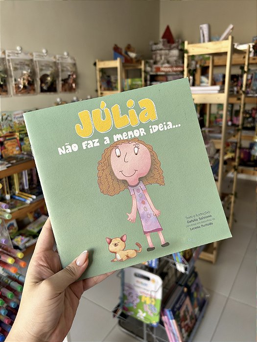 Júlia Não Faz a Menor Ideia