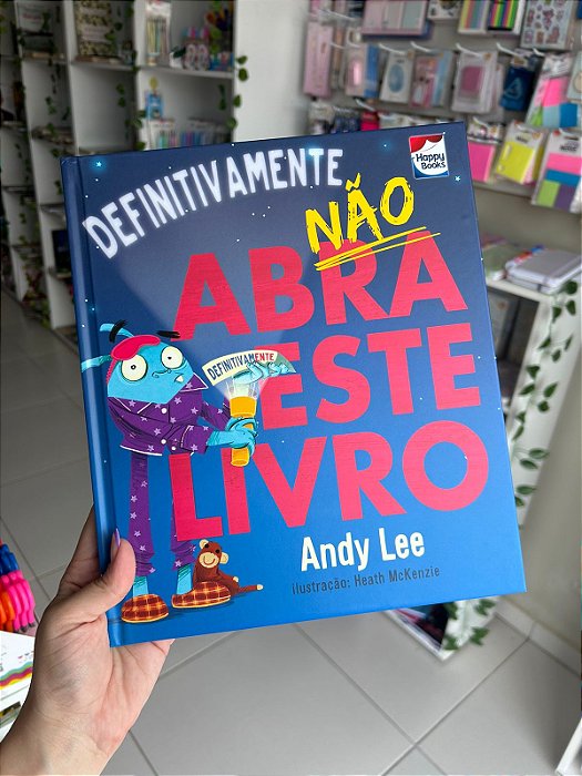 Não Abra Este Livro... Definitivamente (Vol. 4)