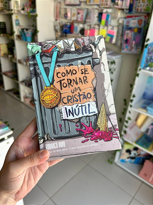 Como Se Tornar Um Cristão Inútil