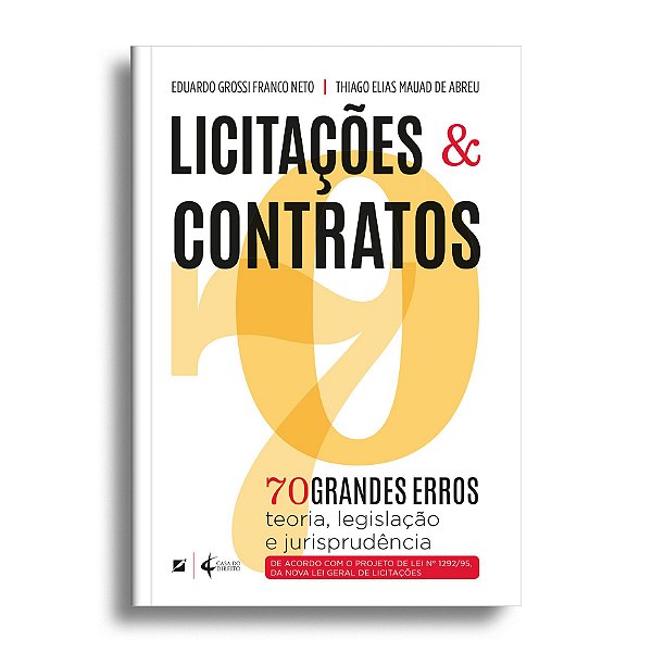 70 grandes erros em licitações e contratos: teoria, legislação e jurisprudência