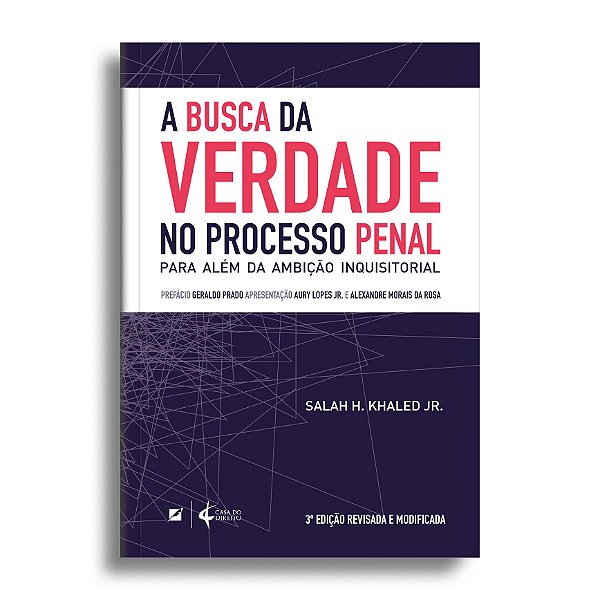 O juiz inquisidor em busca da verdade real no processo penal