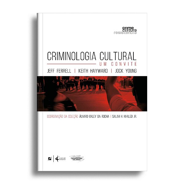 Criminologia cultural: um convite