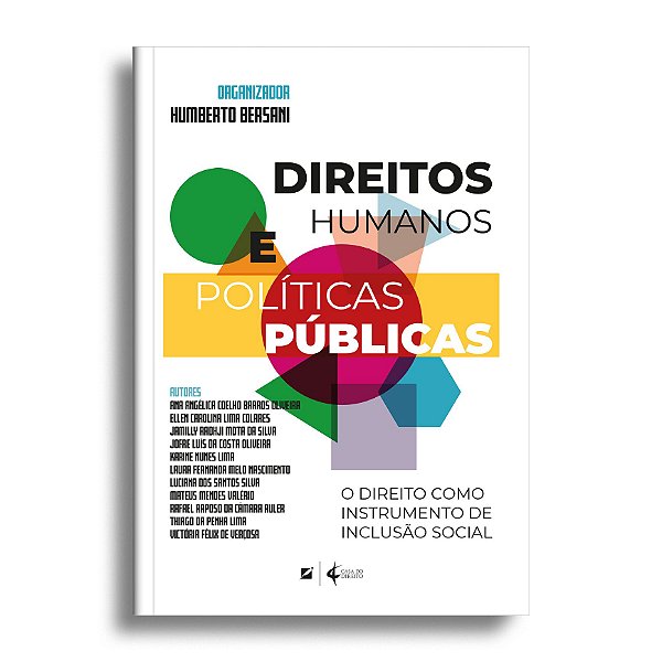 Direitos humanos e políticas públicas: o direito como instrumento de inclusão social