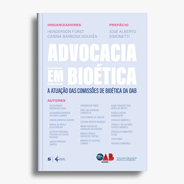Advocacia em Bioética  - a atuação das Comissões de Bioética da OAB