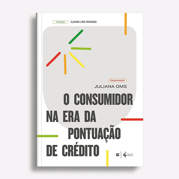 O consumidor na era da pontuação de crédito