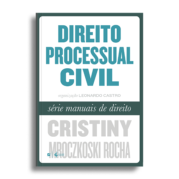 Direito Processual Civil - Série Manuais - Casa do Direito