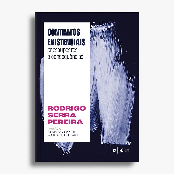 Contratos existenciais: pressupostos e consequências