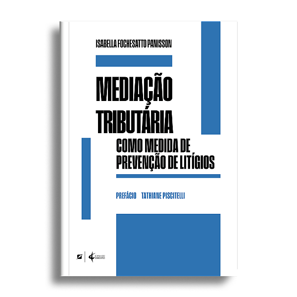 Mediação tributária como medida de prevenção de litígios: um instrumento para a mudança de cultura nas relações polariza