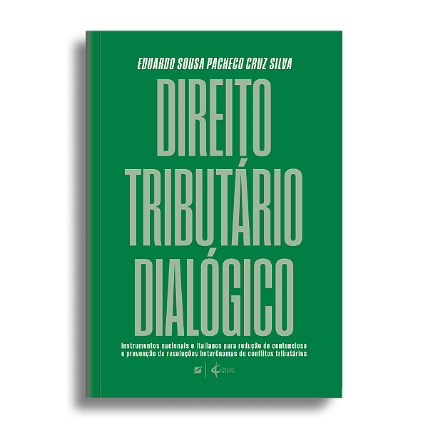 Direito Tributário Dialógico: instrumentos nacionais e italianos para redução de contencioso e prevenção de resoluções h