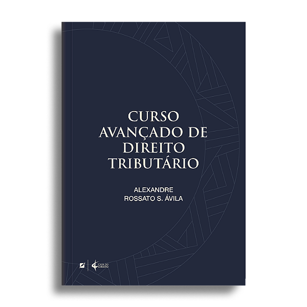 Curso avançado de direito tributário
