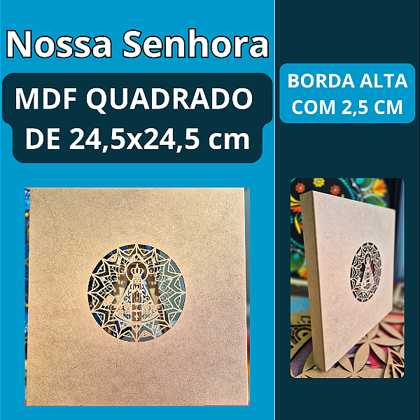 MDF Quadrado Nossa Senhora 24,5 cm