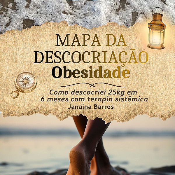 Mapa da Descocriação da Obesidade - EBOOK DIGITAL