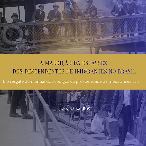 A MALDIÇÃO DA ESCASSEZ DOS DESCENDENTES DE IMIGRANTES NO BRASIL