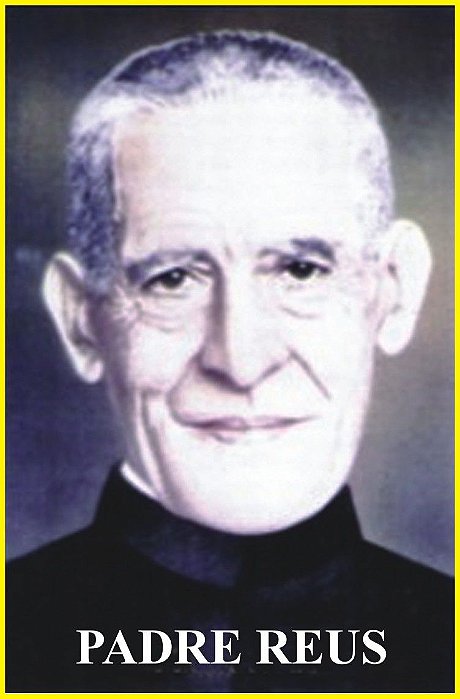 Padre Reus- Milheiro de Santinhos