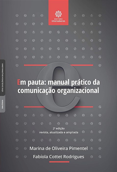 Em pauta: manual prático da comunicação organizacional