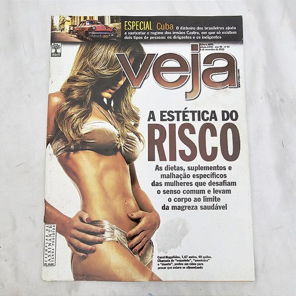 Revista Veja - Edição 2346 - Ano 46 - N° 45 - 6 de novembro de 2013