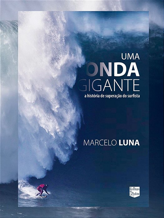 Livro- Uma onda gigante: a história de superação do surfista Marcelo Luna
