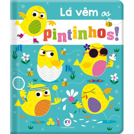 La vem os pintinhos!