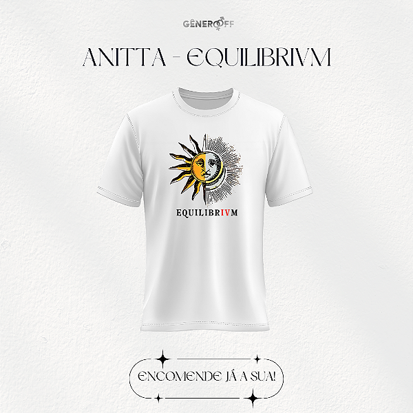 Camiseta Anitta - Equilibrivm Sol & Lua