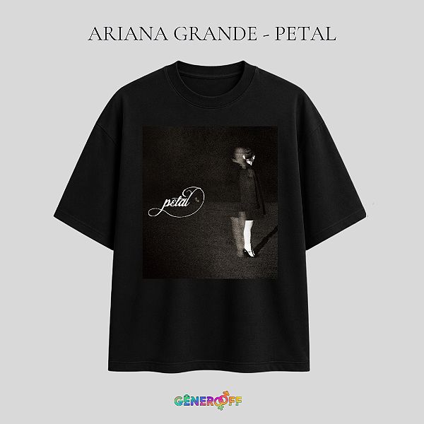Camiseta Ariana Grande - Petal