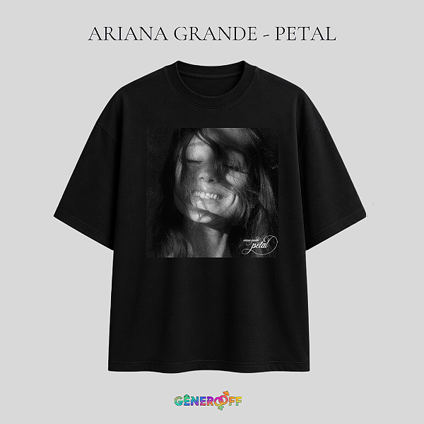 Camiseta Ariana Grande - Petal (Capa)
