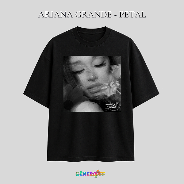 Camiseta Ariana Grande - Petal