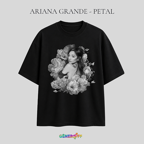 Camiseta Ariana Grande - Petal