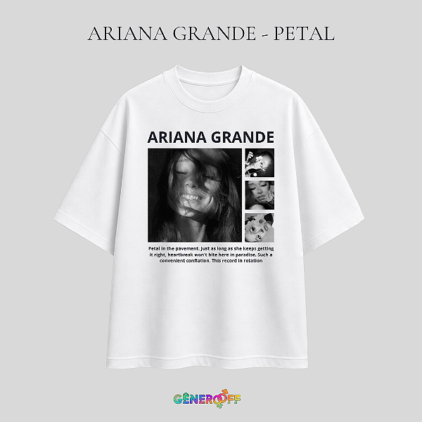 Camiseta Ariana Grande - Petal in the pavement.