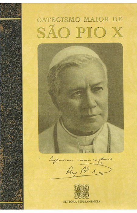 Catecismo Maior de São Pio X (Editora Permanência)