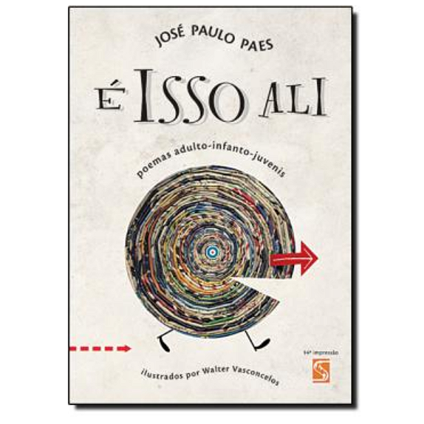 Livro - E Isso Ali - Poemas Adulto-infanto-juvenis