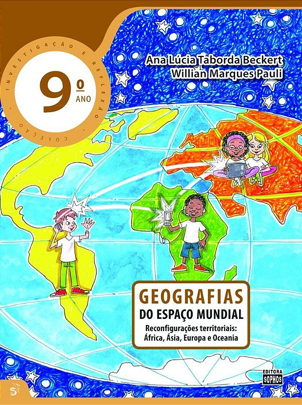 9º ANO - Geografias - Do Espaço Mundial