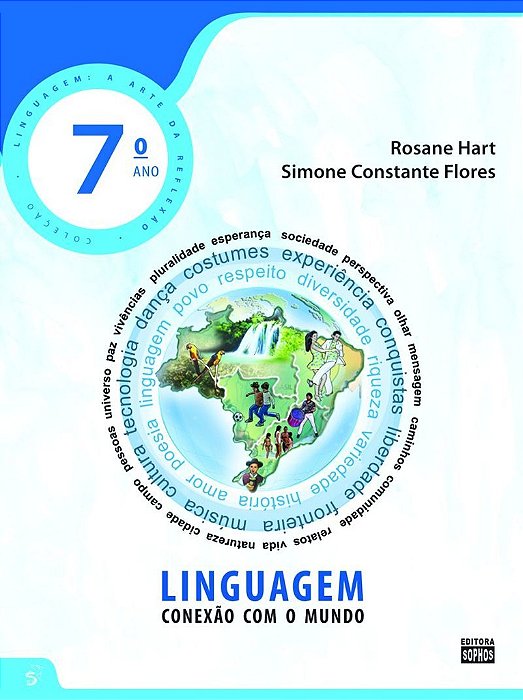 7º ANO - Linguagem - Conexão Com o Mundo