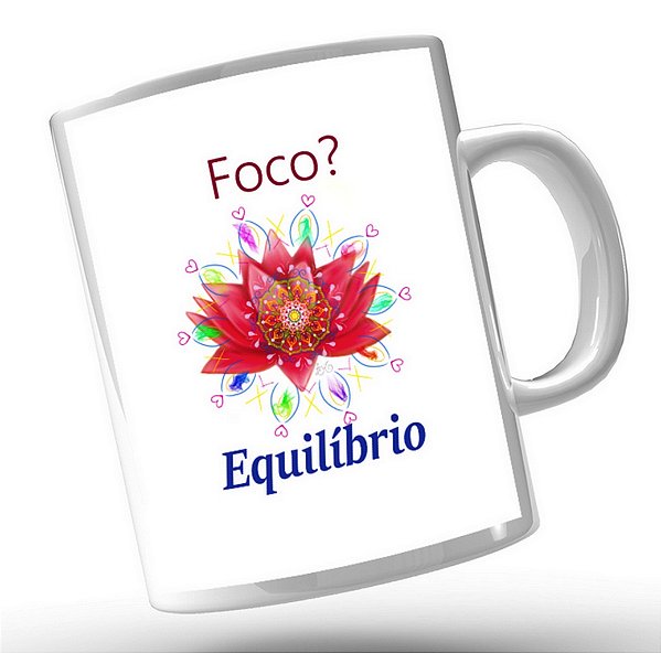 Caneca Foco E Equilíbrio De Porcelana Personalizada Xícara Decorada Café 325 ML Harmonia Paz Espirítual