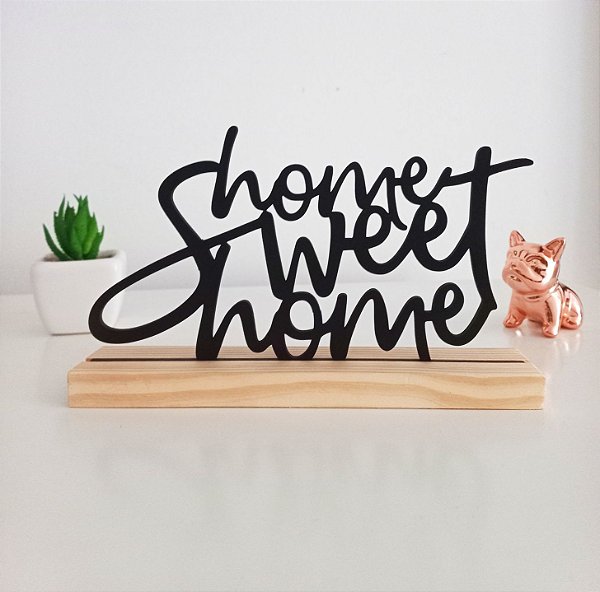 Frase Decorativa em MDF com Base de Pinus | Home Sweet Home