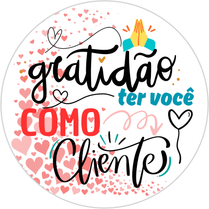 Adesivos e Etiquetas Gratidão Ter Você como Cliente Profissionalize suas Embalagens Escolha o seu Modelo Favorito do Adesivo no Anuncio