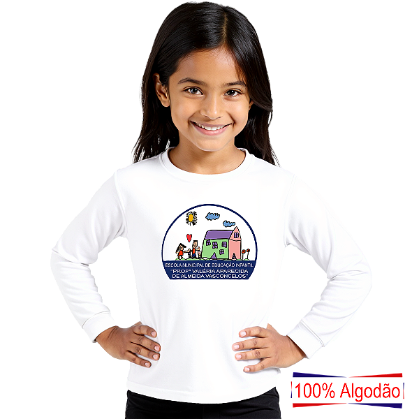 Camiseta Infantil 100% Algodão - Manga Longa - EMEI Profª Valéria A de Almeida Vasconcelos